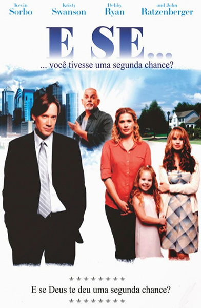 E Se... Você Tivesse uma Segunda Chance?