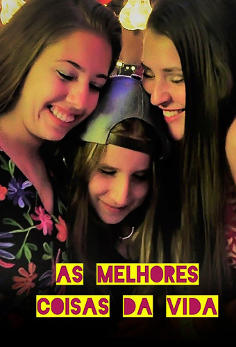 As Melhores Coisas da Vida