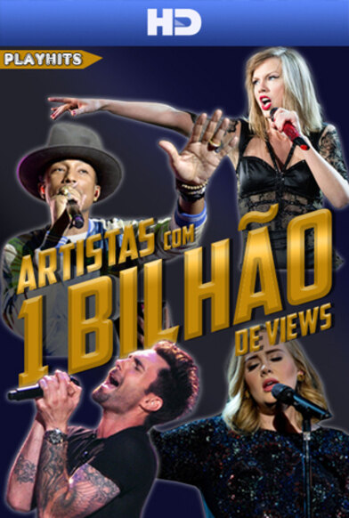 PlayHits - Artistas de 1 Bilhão de Views
