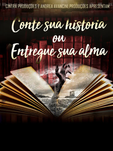 Conte Sua História ou Entregue Sua Alma