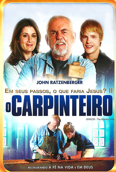 O Carpinteiro – Em Seus Passos, O Que Faria Jesus?