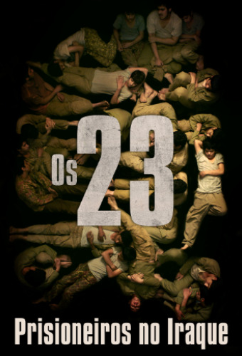 Os 23: Prisioneiros no Iraque