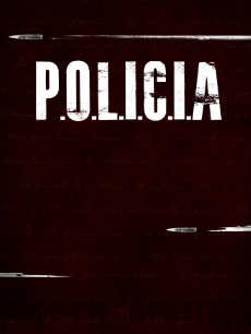 P.O.L.I.C.I.A.