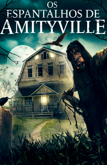 Os Espantalhos de Amityville