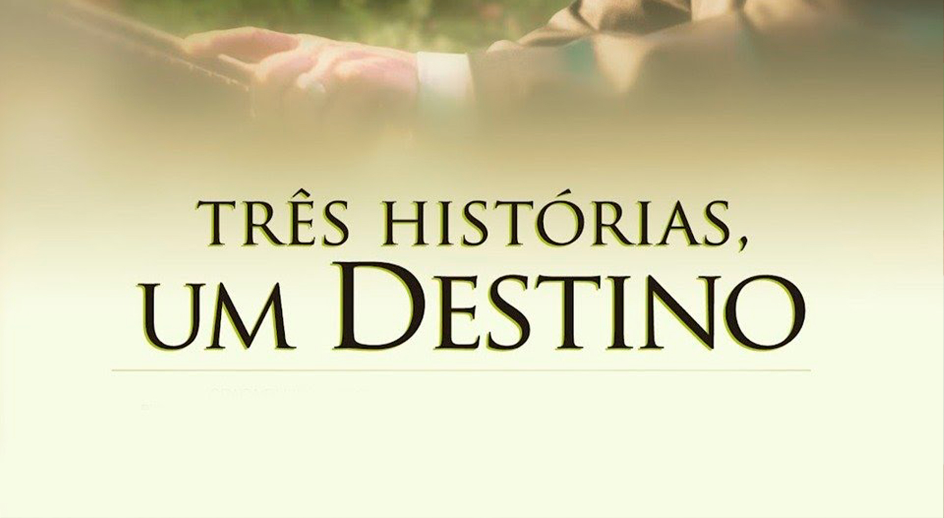 Três histórias, Um destino